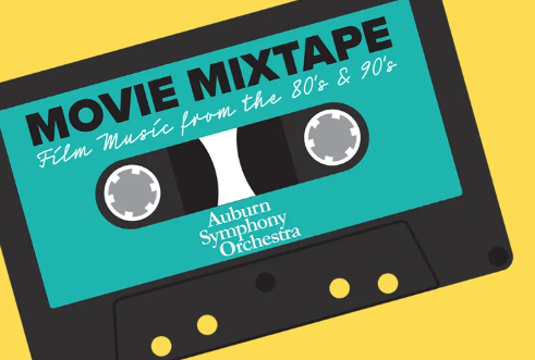 Auburn Symphony Orchestra: Movie Mixtape - Film Music from the 80's & 90's